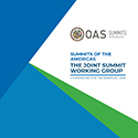 The Joint Summit Working Group: Cooperating for the Americas 2018